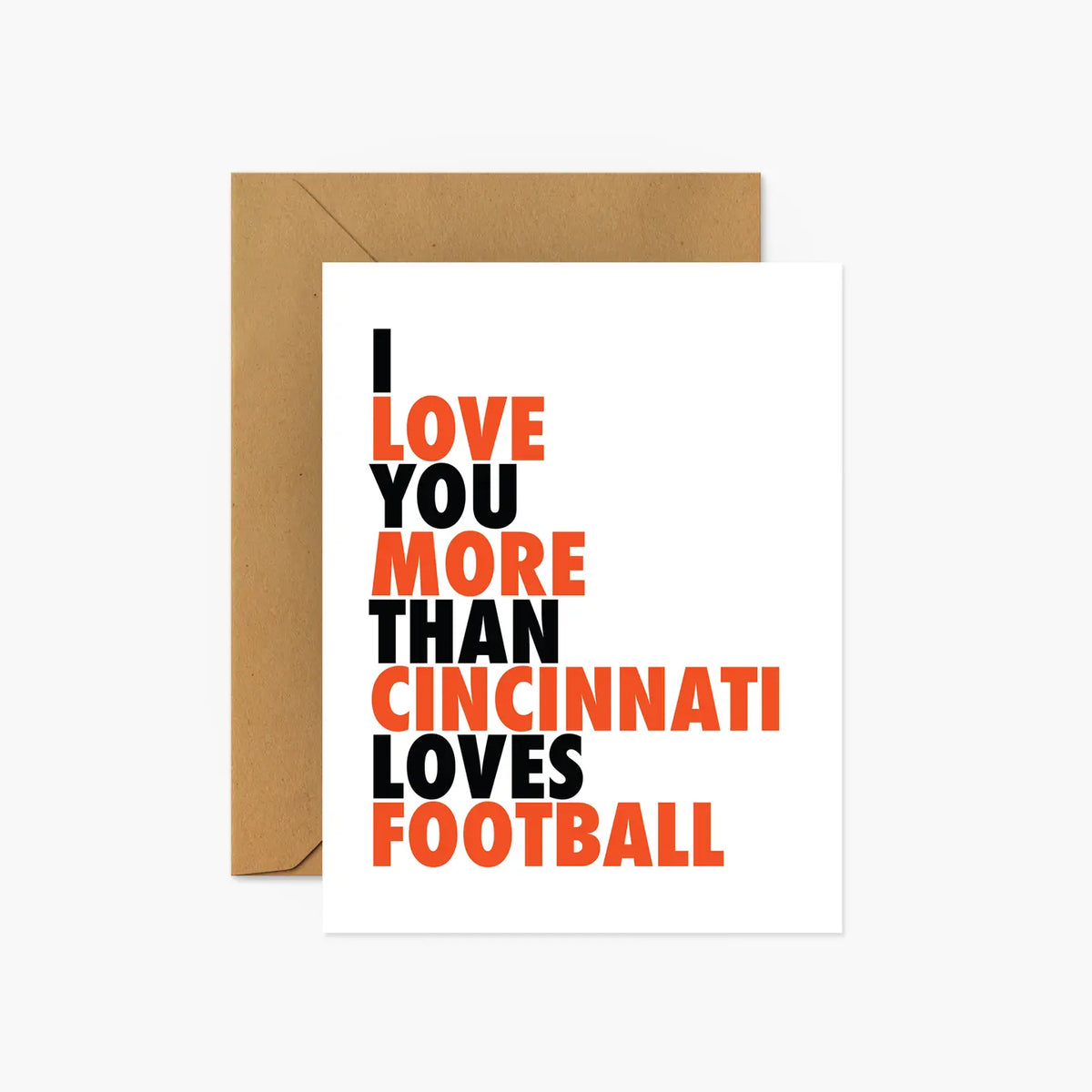 I Love You More Than Cincinnati Loves Football Card image 1