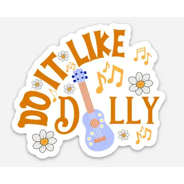 Do It Like Dolly Sticker image 0