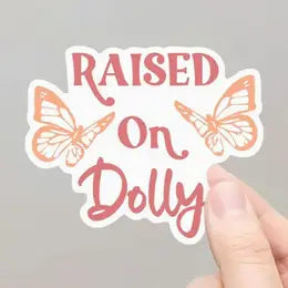 Raised on Dolly Sticker image 0
