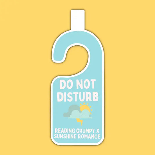 Do Not Disturb Reading Grump x Sunshine Romance Bookmark image 0