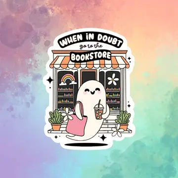 When in Doubt, Go to the Bookstore sticker image 0