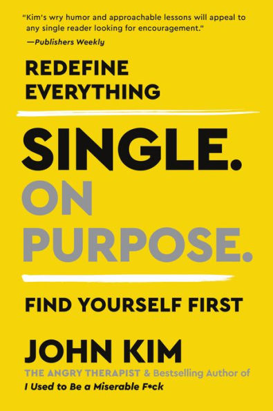 Single on Purpose: Redefine Everything. Find Yourself First. image 0