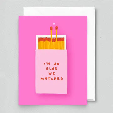 Glad We Matched Card image 0