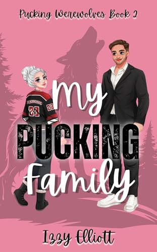 My Pucking Family