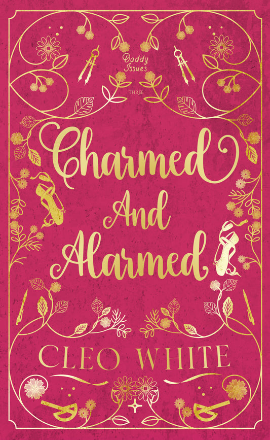 Charmed and Alarmed