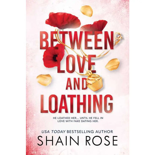 Between Love and Loathing by Shain Rose image 0