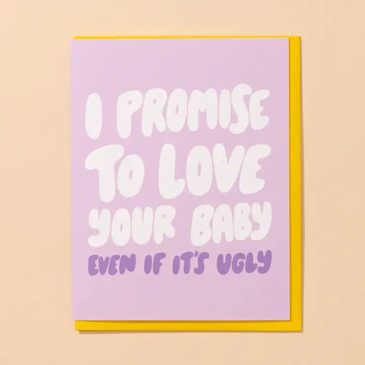 I Promise To Love Your Baby Card image 0