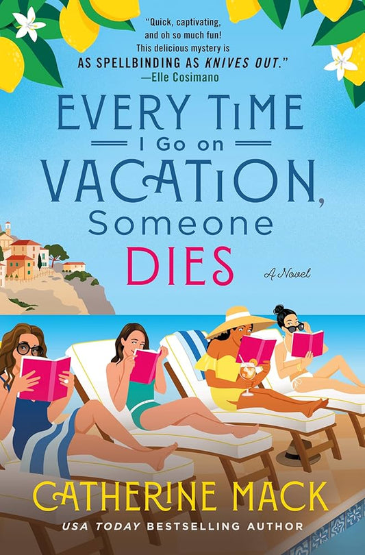 Every Time I Go On Vacation, Someon: A Novel image 0