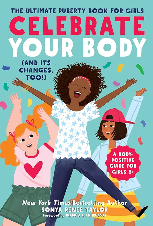 Celebrate Your Body (and Its Changes, Too!) image 0