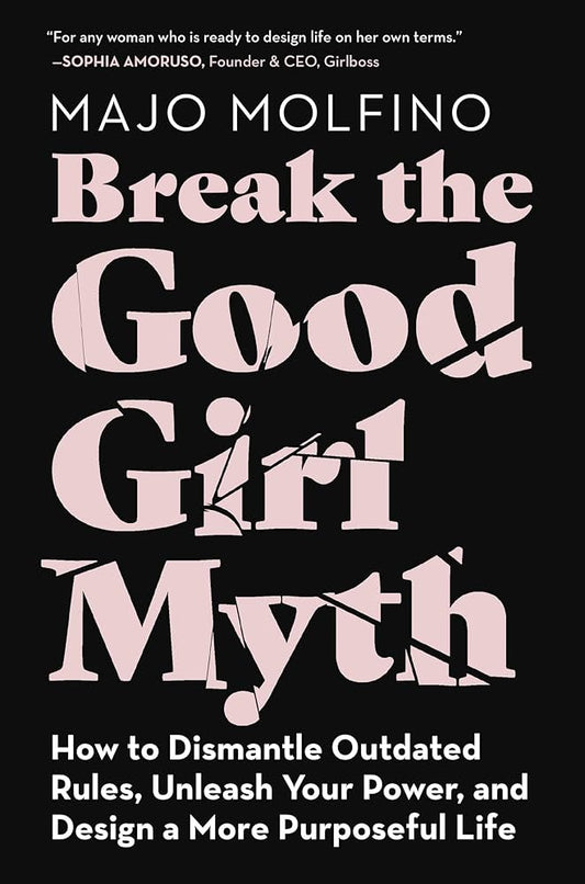 Break the Good Girl Myth image 0
