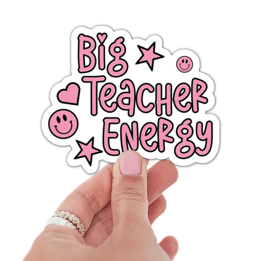Big Teacher Energy Sticker image 0