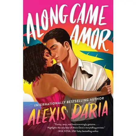 Along Came Amor : Alexis Daria image 0