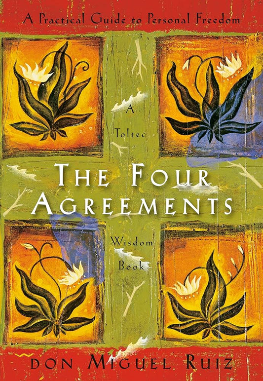 Four Agreements: A Practical Guide to Personal Freedom image 0