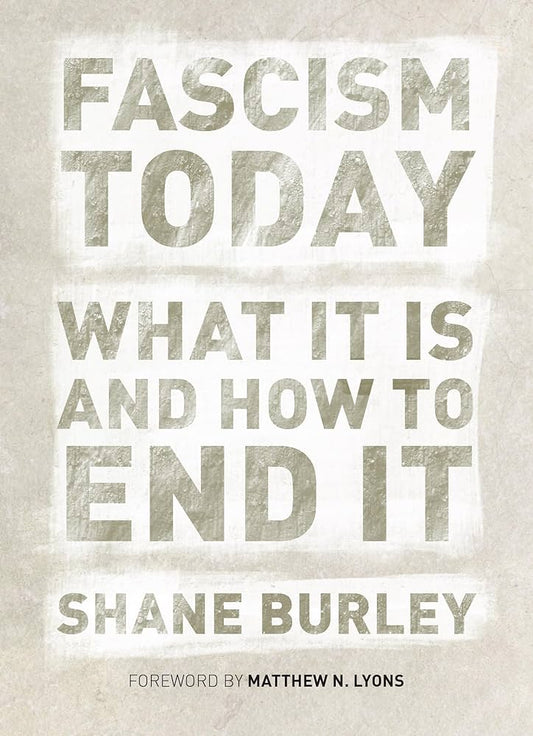 Fascism Today: What It Is and How to End It image 0